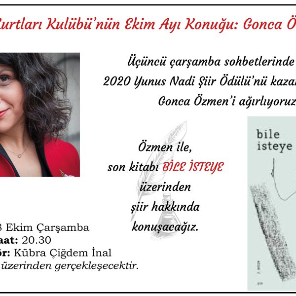 Kitap Kurtları Kulübünün Ekim Ayı Konuğu: Gonca Özmen