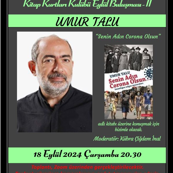 Kitap Kurtları Kulübü Eylül Buluşması – II: Umur Talu