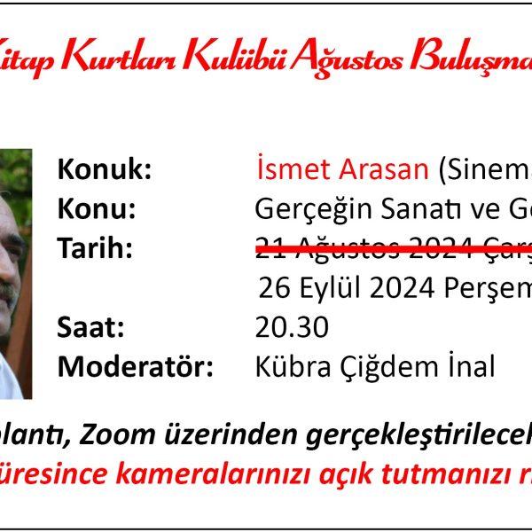 Kitap Kurtları Kulübünün Ağustos Ayı Konuğu: İsmet Arasan