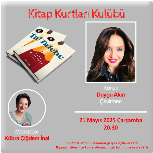 Kitap Kurtları Kulübü Buluşmaları Mayıs 2025 – II – Duygu Akın
