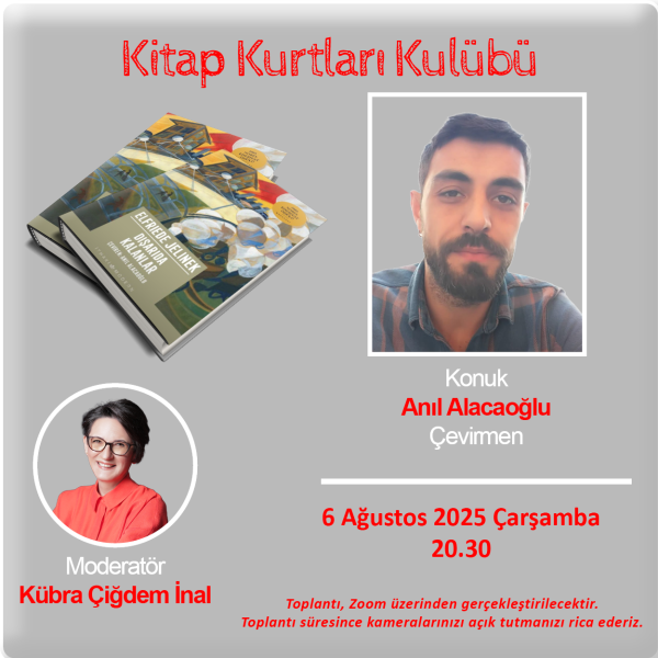 Kitap Kurtları Kulübü Buluşmaları Ağustos 2025 – I – Anıl Alacaoğlu