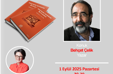 Kitap Kurtları Kulübü Buluşmaları Eylül 2025 – I – Behçet Çelik