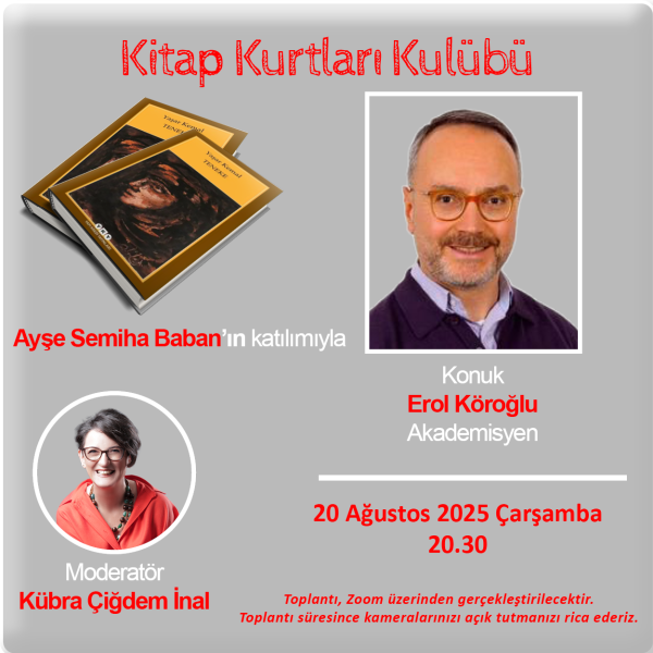 Kitap Kurtları Kulübü Buluşmaları Ağustos 2025 – II – Erol Köroğlu