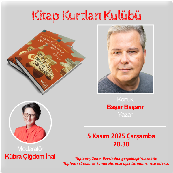 Kitap Kurtları Kulübü Buluşmaları Kasım 2025 – I – Başar Başarır