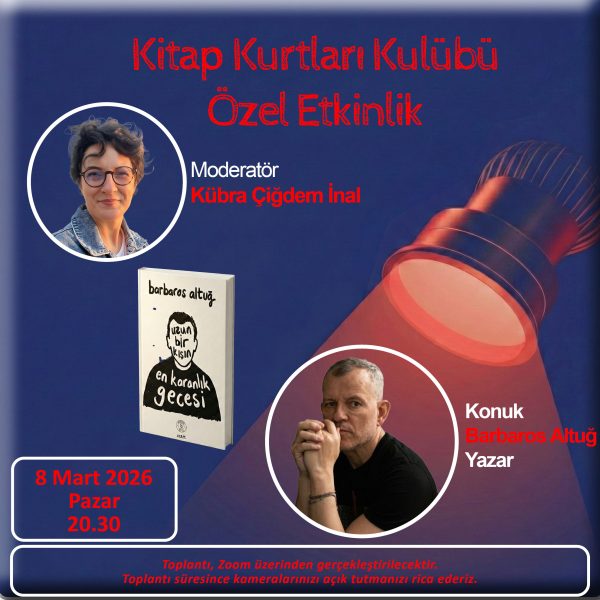 Kitap Kurtları Kulübü Özel Etkinliği – Barbaros Altuğ