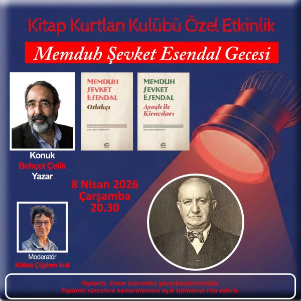 Kitap Kurtları Kulübü Özel Etkinliği – Behçet Çelik