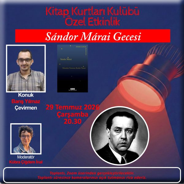 Kitap Kurtları Kulübü Özel Etkinlik – Sándor Márai Gecesi