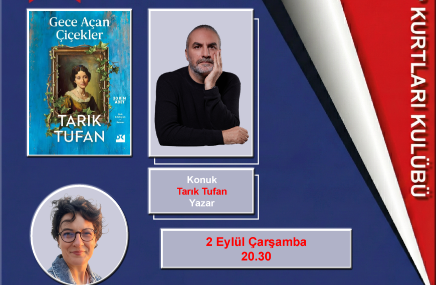 Kitap Kurtları Kulübü Buluşmaları Eylül 2026 – I – Tarık Tufan