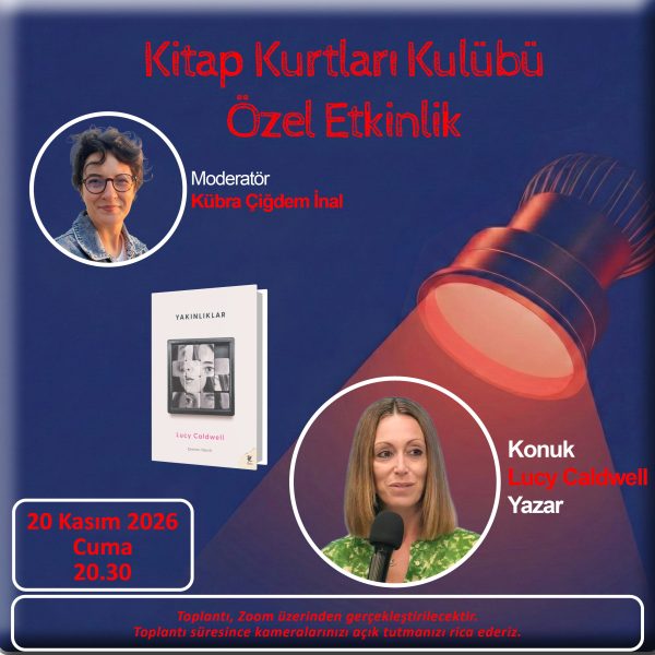 Kitap Kurtları Kulübü Özel Etkinlik – Lucy Caldwell